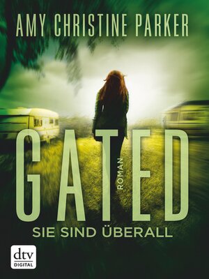 cover image of Gated--Sie sind überall